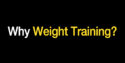 Why I Always Recommend Weight Training